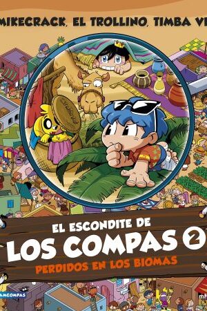 60587-EL ESCONDITE DE LOS COMPAS 2. PERDIDOS EN LOS BIOMAS