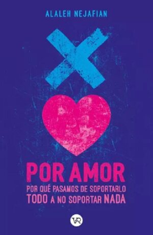 60839-POR AMOR DE SOPORTARLO TODO A NO SOPORTAR NADA