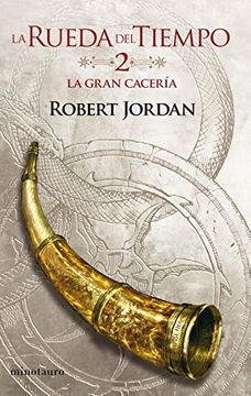 16293-LA RUEDA DEL TIEMPO 2 : LA GRAN CACERIA