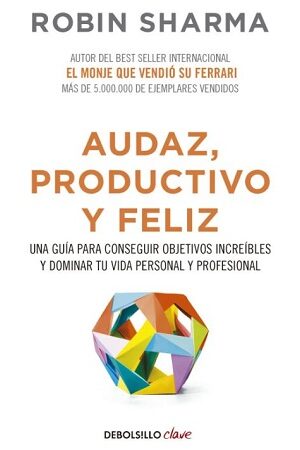 59945-AUDAZ, PRODUCTIVO Y FELIZ