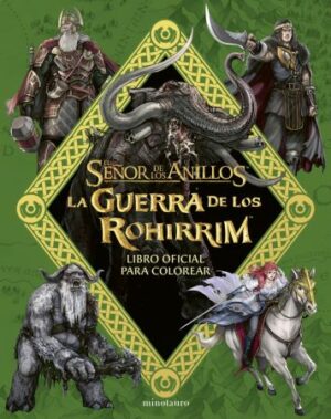 61317-LA GUERRA DE LOS ROHIRRIM : LIBRO OFICIAL PARA COLOREAR