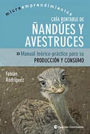 61384-CRIA RENTABLE DE ÑANDUES Y AVESTRUCES