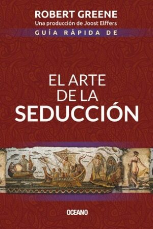 62537-GUIA RAPIDA DE EL ARTE DE LA SEDUCCION 2 ED.