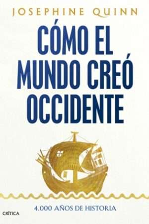 62876-COMO EL MUNDO CREO OCCIDENTE