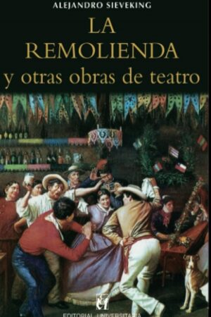 62625-LA REMOLIENDA Y OTRAS OBRAS DE TEATRO