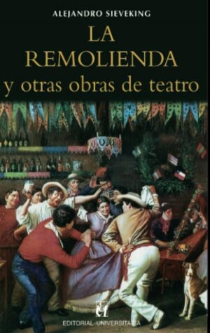 62625-LA REMOLIENDA Y OTRAS OBRAS DE TEATRO