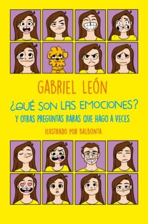 62649-QUE SON LAS EMOCIONES Y OTRAS PREGUNTAS RARAS QUE HAGO A VECES
