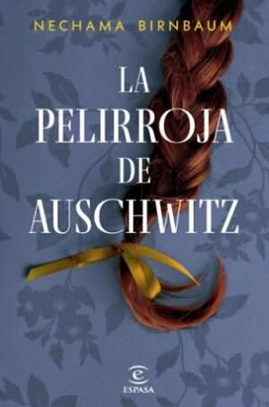 62745-LA PELIRROJA DE AUSCHWITZ