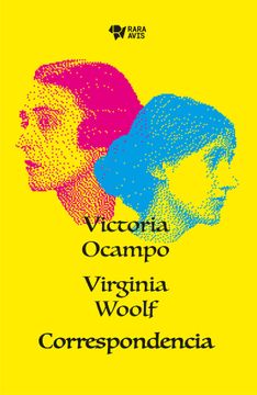 21163-CORRESPONDENCIA VICTORIA OCAMPO VIRGINIA WOLFF