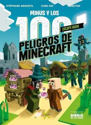 62812-MINUS Y LOS 100 PELIGROS DE MINECRAFT