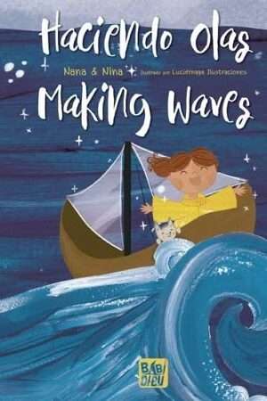 53815-HACIENDO OLAS : MAKING WAVES