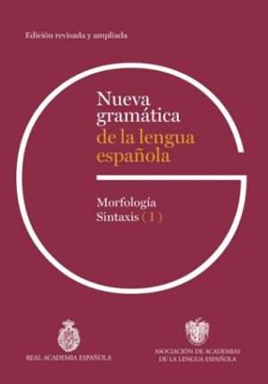 62887-NUEVA GRAMATICA DE LA LENGUA ESPAÑOLA. EDICION REVISADA Y AMPLIADA