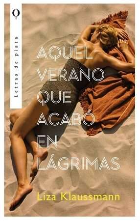 63073-AQUEL VERANO QUE ACABO EN LAGRIMAS